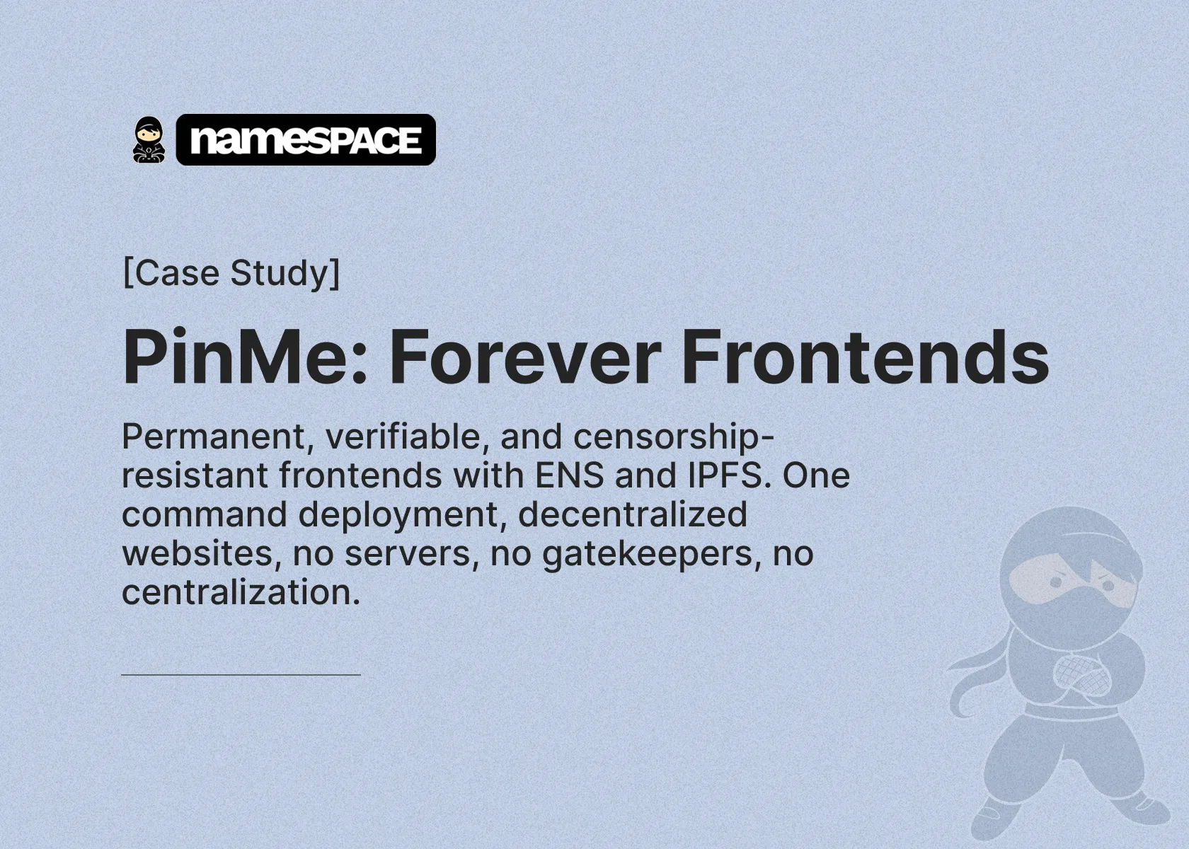 PinMe case study — Forever Frontends with ENS and IPFS